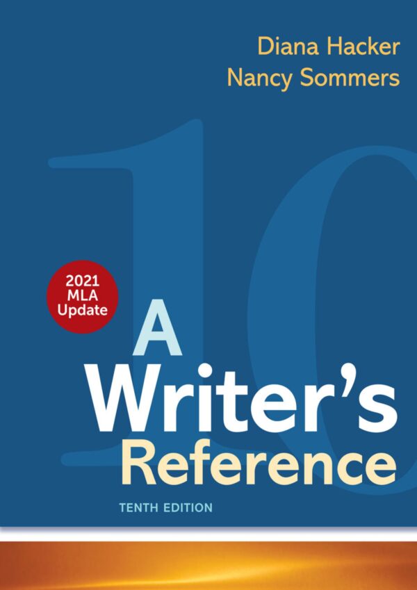 A Writer's Reference with 2021 MLA Update 10th Edition