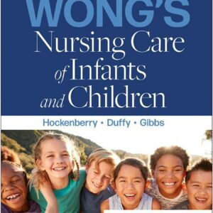 Wong's Nursing Care of Infants and Children 12th Edition