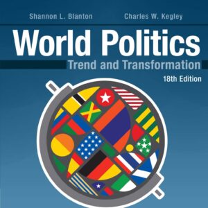 World Politics Trend and Transformation 18th Edition